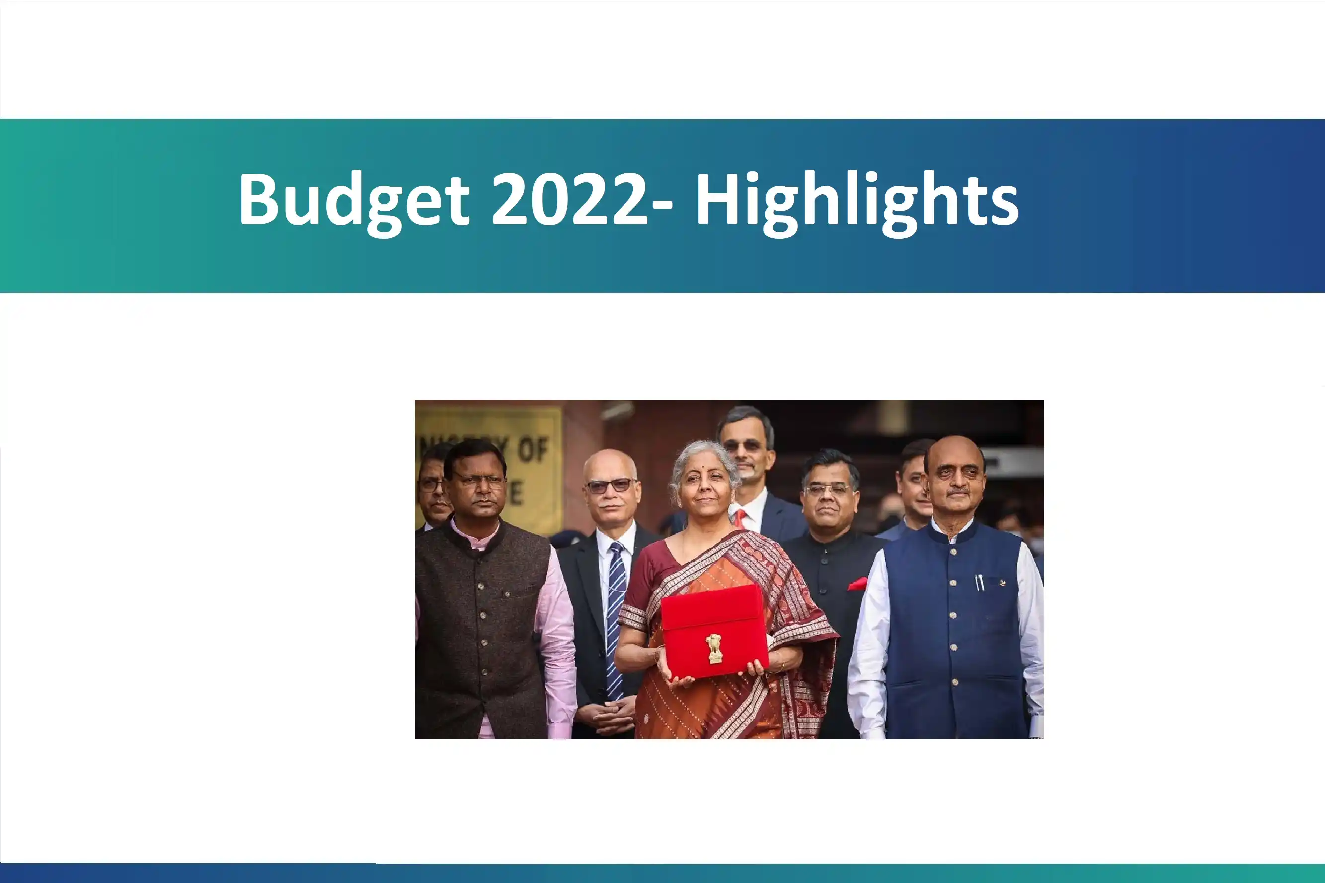 Budget 2022- Highlights